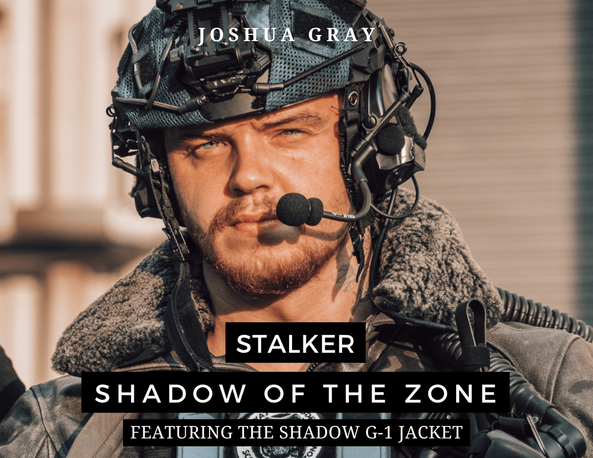 OFF DUTY: Actor Joshua Gray wears our new “Shadow G-1” Jacket in STALKER -Shadow Of The Zone. - Cockpit USA