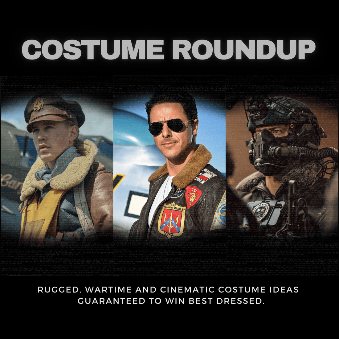 Rugged, wartime and cinematic Halloween costume ideas! - Cockpit USA